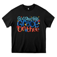 Black god shed his grace on the thee Heavy Core Tee - MaliasSmallBusiness