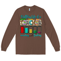Chestnut battery life of a teacher monday friday Long Sleeve Tee - NancyCooperArtShop