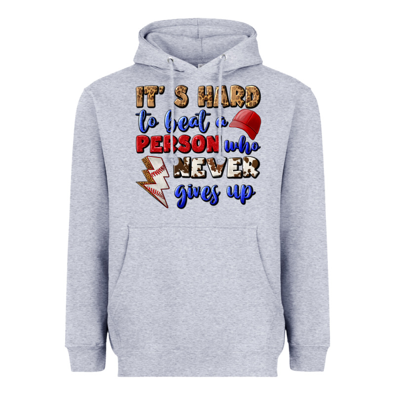 It's Hard To Beat A Person Who Never Gives Up Heavyweight Hoodie by BundleAndBundleShop | Teevron