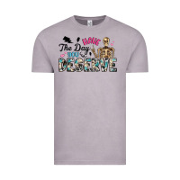 Vintage Zinc have the day you deserve Vintage Tee - Artiststas