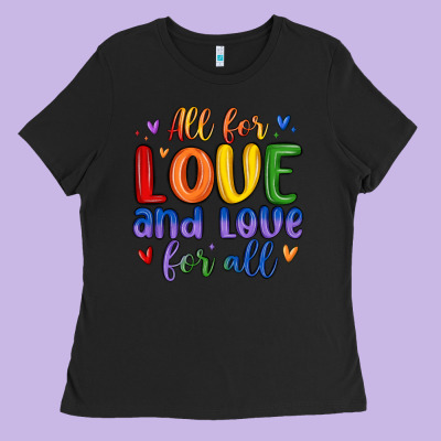 All For Love And Love For All Ladies Tee Designed By Maliassmallbusiness