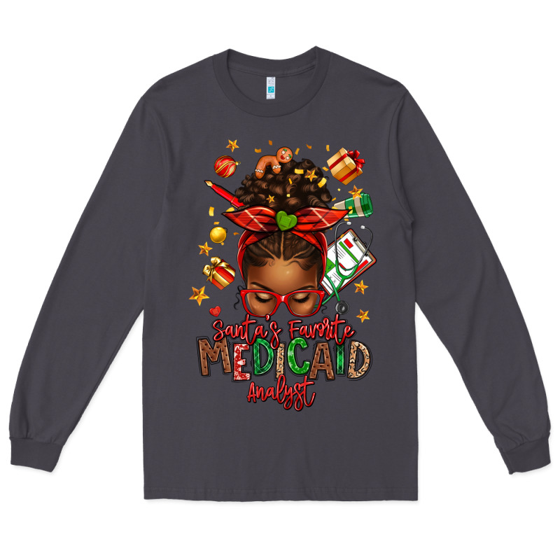 Santa's Favorite Medicaid Analyst Afro Messy Bun Long Sleeve Tee by texasbilliewilder | Teevron