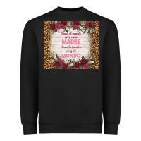 Black para el mundo eres una madre para tu familia eres Heavyweight Sweatshirt - TumblerDesignByShophia
