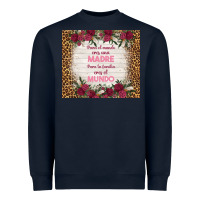 Para El Mundo Eres Una Madre Para Tu Familia Eres Heavyweight Sweatshirt | Teevron
