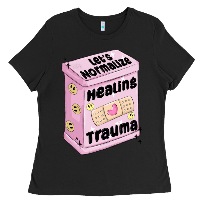 Let's Normalize Healing Trauma Ladies Tee by MaliasSmallBusiness | Teevron