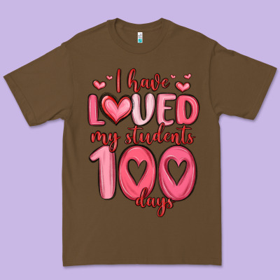 I Have Loved My Students 100 Days Premium Tee Designed By Maliassmallbusiness
