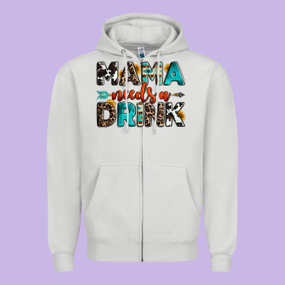 Mama Needs A Drink Zipper Hoodie Designed By Oliviacreatesart