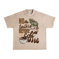 French Oak no talkie before coffee Urban Heavy Tee - BarkalooDesign