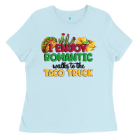 I Enjoy Romantic Walks To The Taco Truck Ladies Tee | Teevron