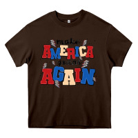 Chocolate Brown make america great again Heavy Core Tee - MaliasSmallBusiness