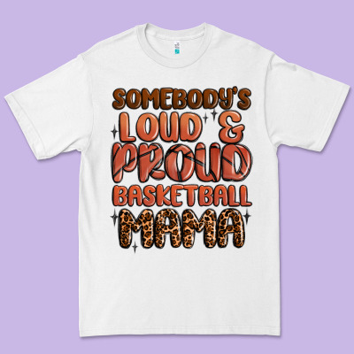 Somebodys Loud And Proud Basketball Mama Premium Tee Designed By Maliassmallbusiness