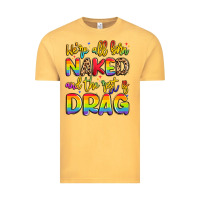 Vintage Mustard we're all naked and the rest is drag Vintage Tee - Artiststas