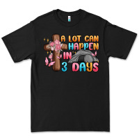 Black a lot can happen in 3 days Premium Tee - MaliasSmallBusiness