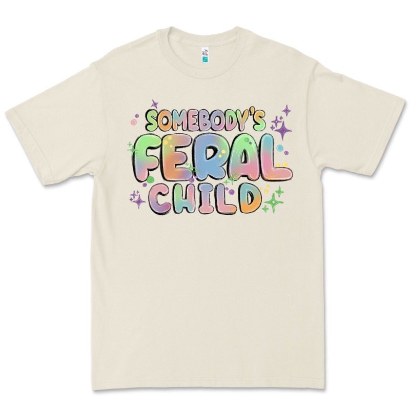 Somebody's Feral Child Premium Tee by MaliasSmallBusiness | Teevron