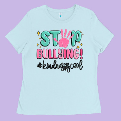 Stop Bullying Kindness Is Cool Ladies Tee Designed By Maliassmallbusiness