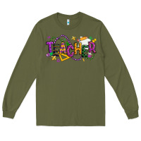 Army Green mardi gras teacher Long Sleeve Tee - texasbilliewilder