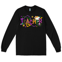 Black mardi gras teacher Long Sleeve Tee - texasbilliewilder