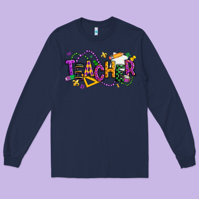 Mardi Gras Teacher Long Sleeve Tee Designed By Texasbilliewilder