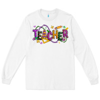 White mardi gras teacher Long Sleeve Tee - texasbilliewilder