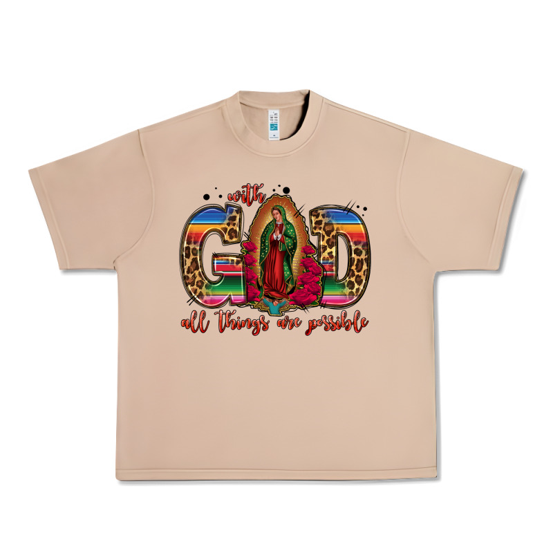 With God All Things Are Possible Lady Of Guadalupe Urban Heavy Tee by Jasminsmagicworld | Teevron