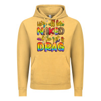 We're All Naked And The Rest Is Drag Vintage Hoodie | Teevron