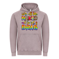 Vintage Zinc we're all naked and the rest is drag Vintage Hoodie - Artiststas