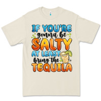 Bone if you're gonna be salty at least bring the tequil Premium Tee - MaliasSmallBusiness