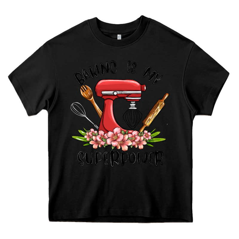 Baking Is My Superpower Malia Heavy Core Tee by MaliasSmallBusiness | Teevron