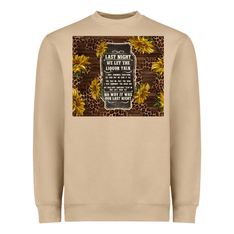 We Let The Liquor Talk With Sunflowers Heavyweight Sweatshirt by TumblerDesignByShophia | Teevron