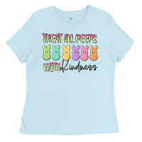 Treat All Peeps With Kindness Ladies Tee | Teevron