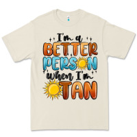 Bone i'm better person when i'm tan Premium Tee - MaliasSmallBusiness