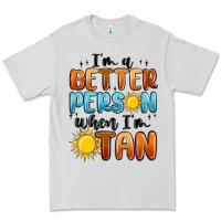 Dove Grey i'm better person when i'm tan Premium Tee - MaliasSmallBusiness
