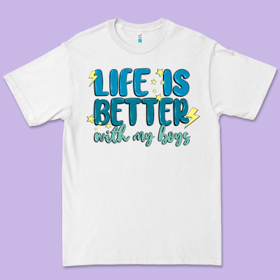 Life Is Better With My Boys Premium Tee Designed By Maliassmallbusiness
