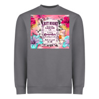 Storm last night we let the liquor talk Heavyweight Sweatshirt - TumblerDesignByShophia