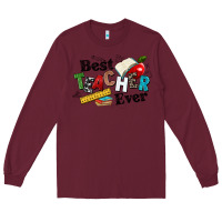 Burgundy best teacher ever Long Sleeve Tee - NancyCooperArtShop