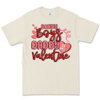 Bone sorry boys daddy is my valentine Premium Tee - MaliasSmallBusiness
