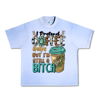 Grape Ice i pretend coffee helps but i'm still a bitch Urban Heavy Tee - BarkalooDesign