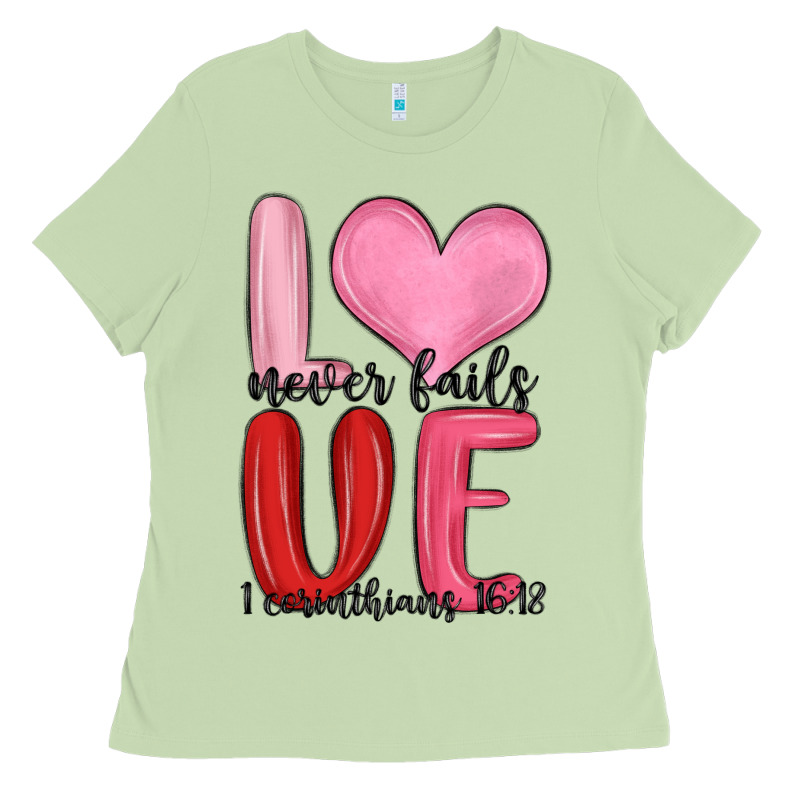 Love Never Fails Valentine S Day Ladies Tee by MaliasSmallBusiness | Teevron