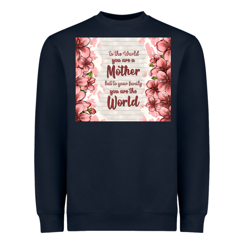 To The World You Are A Mother But To Your Family Y Heavyweight Sweatshirt by TumblerDesignByShophia | Teevron