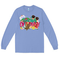 Colony Blue teacher off duty Long Sleeve Tee - NancyCooperArtShop