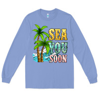 Colony Blue Sea you soon Long Sleeve Tee - NancyCooperArtShop