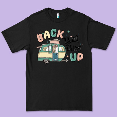 Back That Thing Up Premium Tee Designed By Maliassmallbusiness