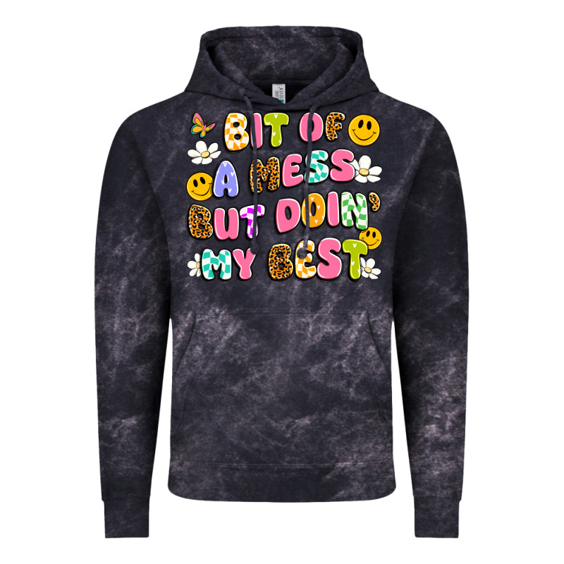 Bit Of A Mess But Doin' My Best Vintage Hoodie by Artiststas | Teevron