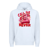 White Call me never Premium Hoodie - FaDigitalArtStudio