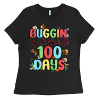 Black buggin my teacher for 100 days Ladies Tee - MaliasSmallBusiness
