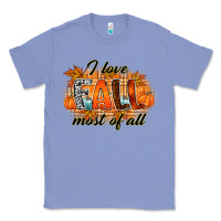 Colony Blue i love fall most of all Classic Tee - RacoonDesign