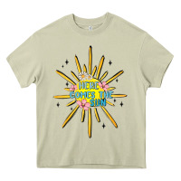 Mossy here comes the sun Heavy Core Tee - MaliasSmallBusiness