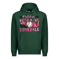 Sports Green In October We Wear Pink And Watch Baseball Premium Hoodie - FaDigitalArtStudio