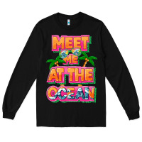 Black Meet me at the ocean Summer Long Sleeve Tee - NancyCooperArtShop