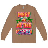 Toasted Coconut Meet me at the ocean Summer Long Sleeve Tee - NancyCooperArtShop